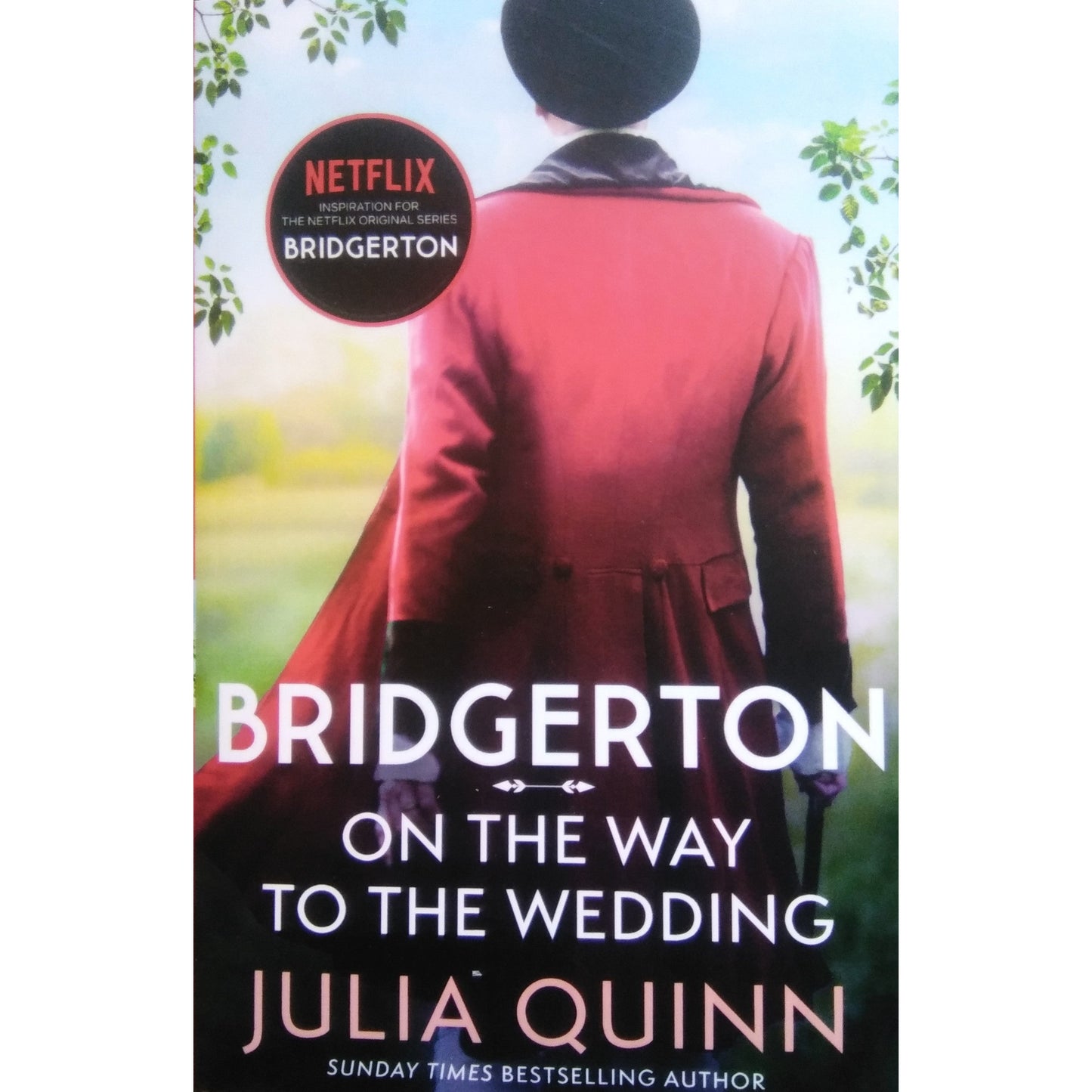 Bridgerton On The Way To The Wedding by Julia Quinn