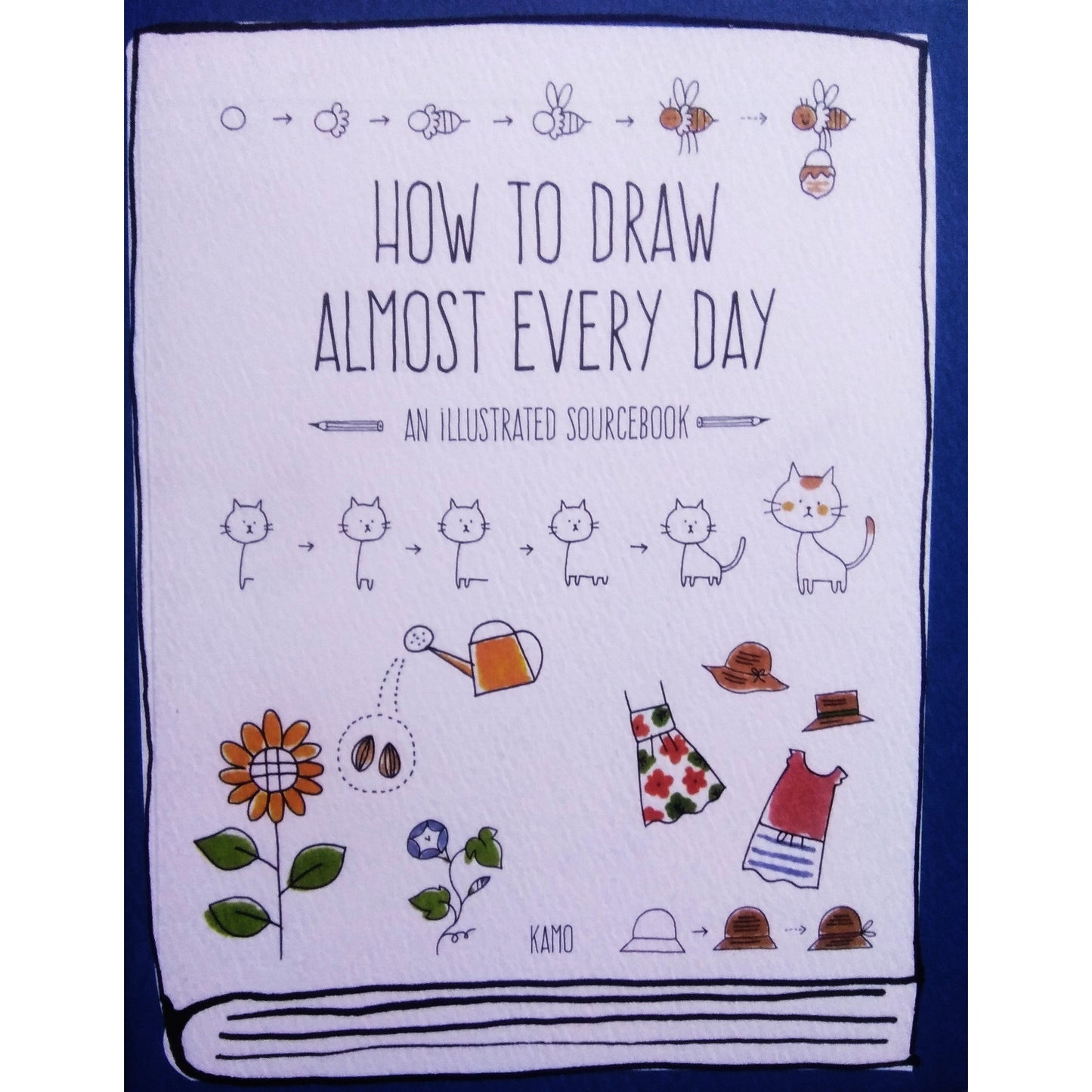 How to Draw Almost Every Day: An Illustrated Sourcebook by Kamo