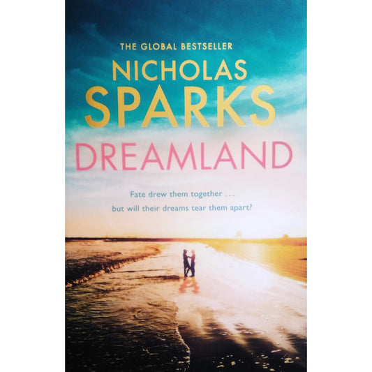 Dreamland by Nicholas Sparks