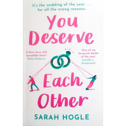 You Deserve Each Other by Sarah Hogle