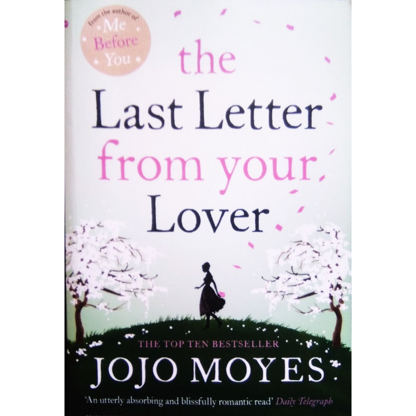 The Last Letter from Your Lover by Jojo Moyes