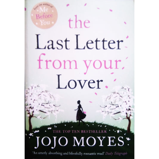 The Last Letter from Your Lover by Jojo Moyes