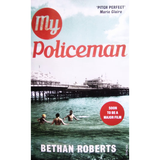 My Policeman by Bethan Roberts