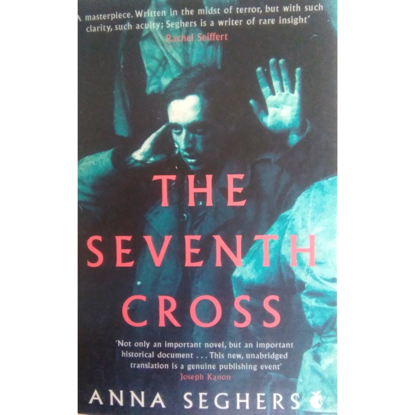 The Seventh Cross by Anna Seghers