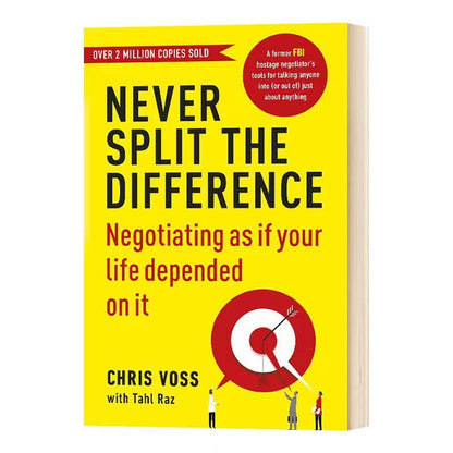 Never Split The Difference By Chris Voss