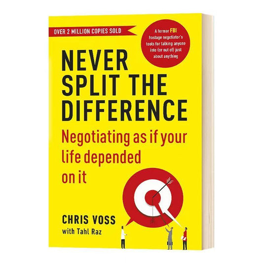 Never Split The Difference By Chris Voss