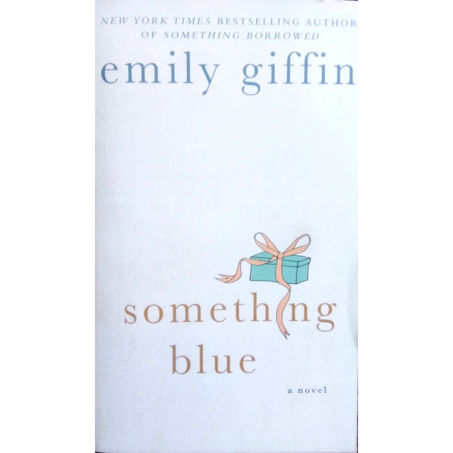 Something Blue by Emily Giffin