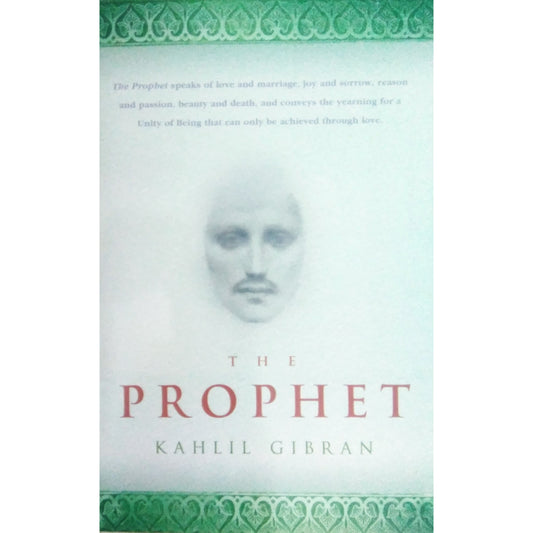 The Prophet by Khalil Gibran